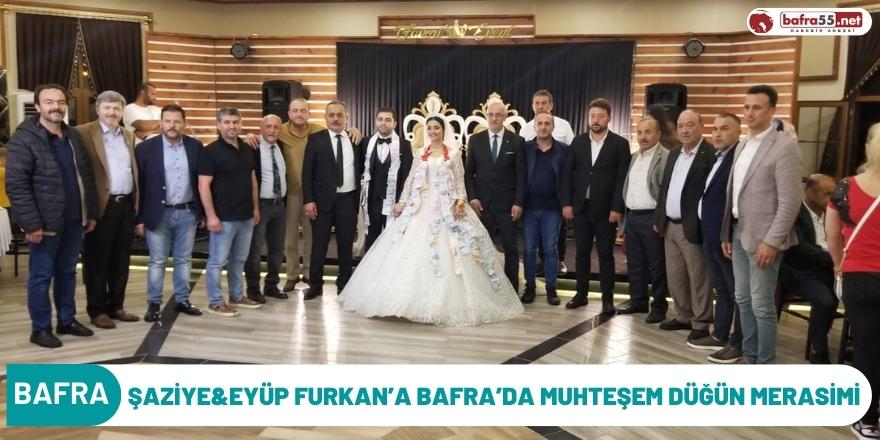 ŞAZİYE&EYÜP FURKAN’A BAFRA’DA MUHTEŞEM DÜĞÜN MERASİMİ