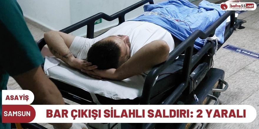 Bar çıkışı silahlı saldırı: 2 yaralı