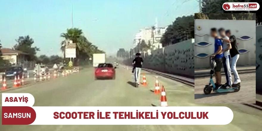 Scooter İle Tehlikeli Yolculuk