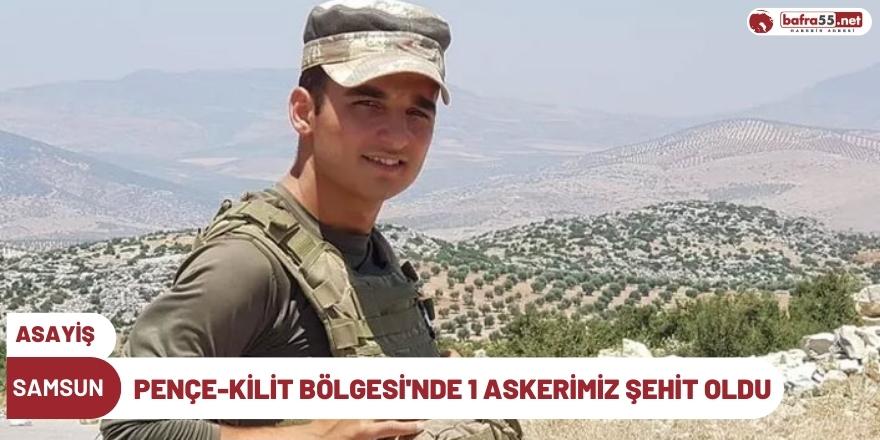 Pençe-Kilit Bölgesi'nde 1 askerimiz şehit oldu