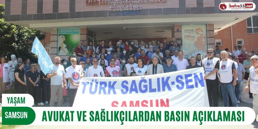 Avukat ve sağlıkçılardan basın açıklaması