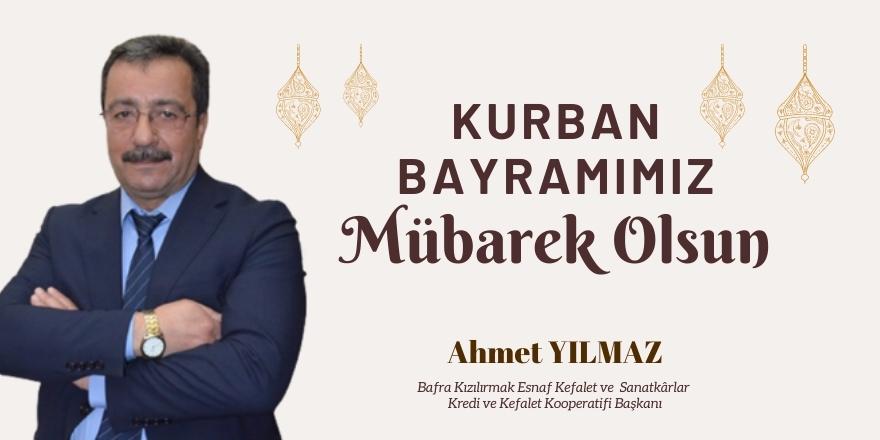 Başkan Ahmet Yılmaz Kurban Bayramı Kutlama Mesajı