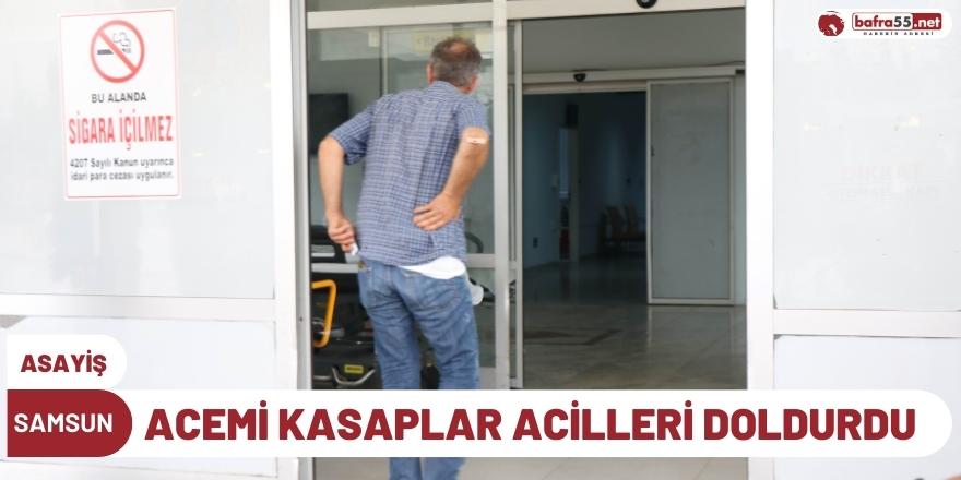 Samsun'da Acemi Kasaplar Acilleri Doldurdu