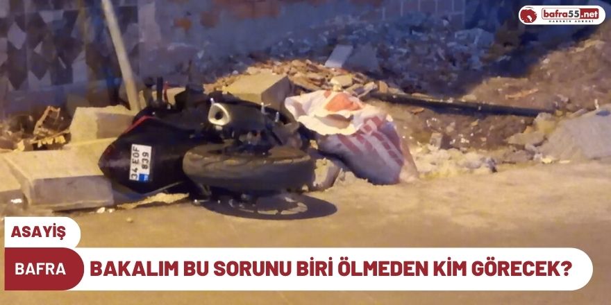 Bakalım bu sorunu biri ölmeden kim görecek?