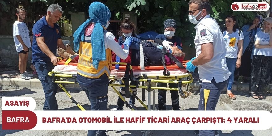 Bafra'da otomobil ile hafif ticari araç çarpıştı: 4 yaralı