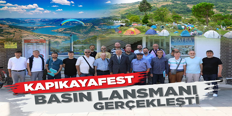 KAPIKAYAFEST BASIN LANSMANI GERÇEKLEŞTİ