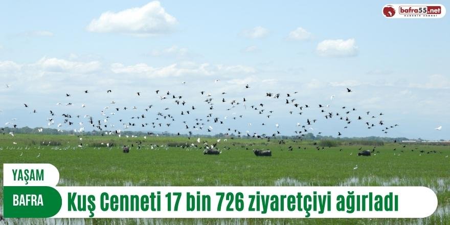 Kuş Cenneti 17 bin 726 ziyaretçiyi ağırladı