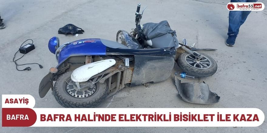 Bafra Hali'nde Elektrikli Bisiklet İle Kaza: 1 Yaralı