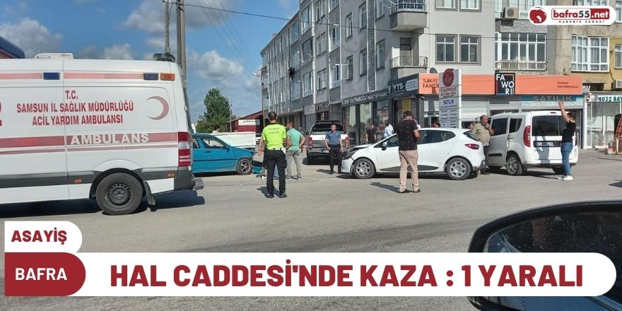 Bafra Hal Caddesi'nde Kaza: 1 Yaralı