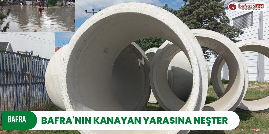 BAFRA'NIN KANAYAN YARASINA NEŞTER