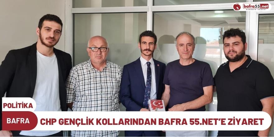 CHP GENÇLİK KOLLARINDAN BAFRA 55.NET’E ZİYARET