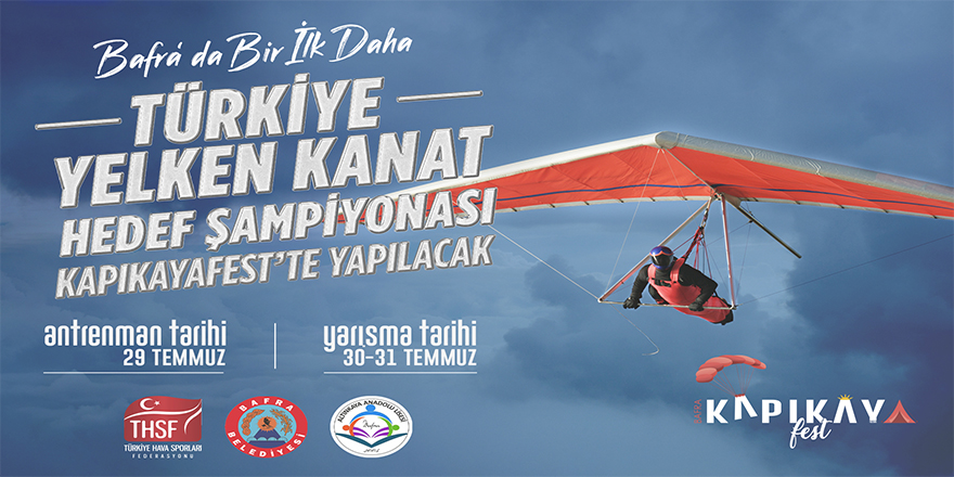 TÜRKİYE YELKENKANAT HEDEF ŞAMPİYONASI KAPIKAYAFEST’TE