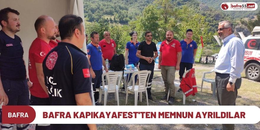 BAFRA KAPIKAYAFEST'TEN MEMNUN AYRILDILAR