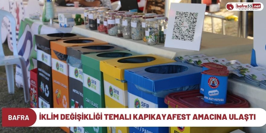 İKLİM DEĞiŞİKLİĞİ TEMALI KAPIKAYAFEST AMACINA ULAŞTI