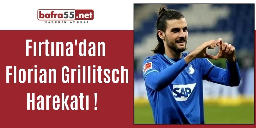 Fırtına'dan Florian Grillitsch Harekatı !