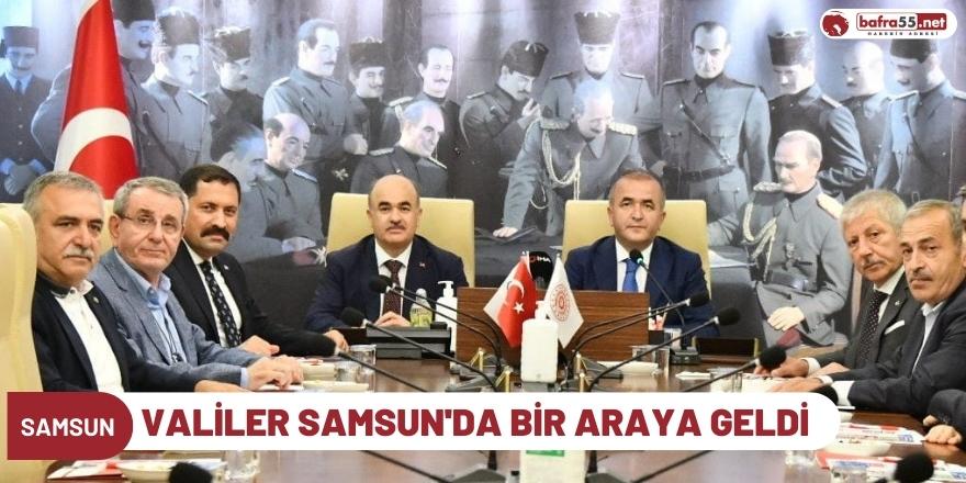 Valiler Samsun'da Bir Araya Geldi