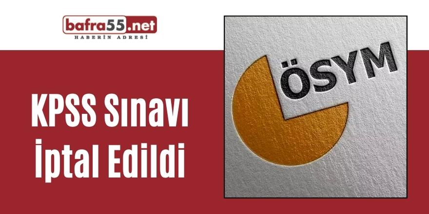 KPSS Sınavı İptal Edildi