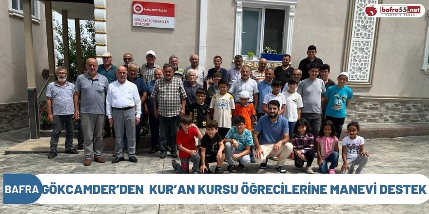 GÖKCAMDER’DEN  KUR’AN KURSU ÖĞRECİLERİNE MANEVİ DESTEK