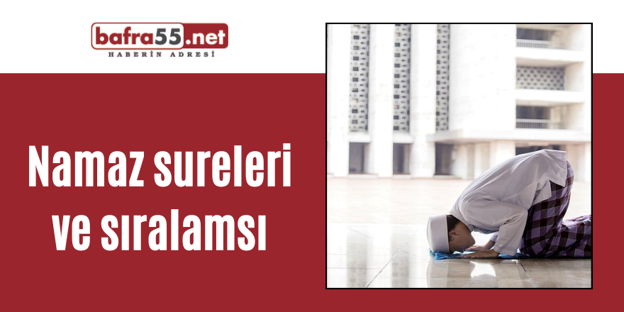 Namaz surlerinin okunuşu ve sıralaması