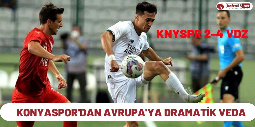 Konyaspor'dan Avrupa'ya Dramatik Veda !