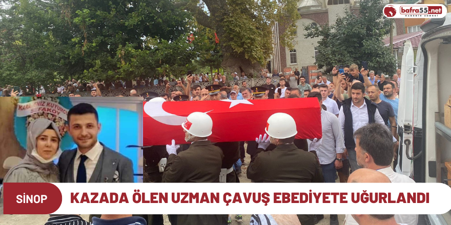 Kazada ölen uzman çavuş ebediyete uğurlandı