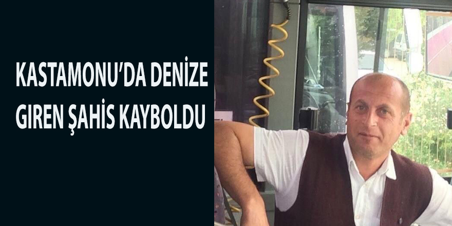 Kastamonuda Denize Giren Şahıs Kayboldu