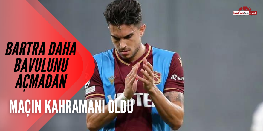 Bartra daha bavulunu açmadan maçın kahramanı oldu !