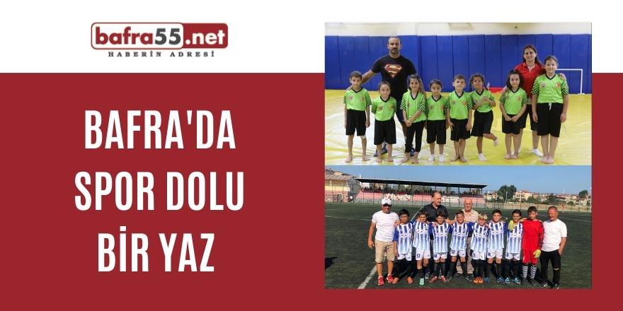 BAFRA'DA SPOR DOLU BİR YAZ