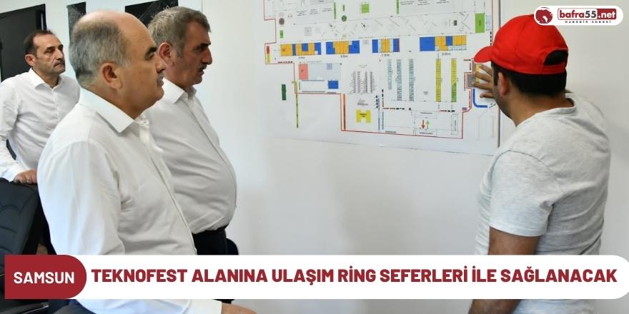 TEKNOFEST alanına ulaşım ring seferleri ile sağlanacak