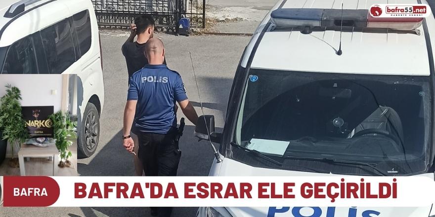 Bafra'da Esrar ele geçirildi