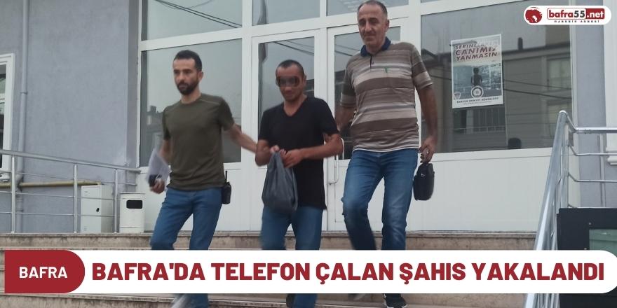 Bafra'da telefon çalan şahıs yakalandı