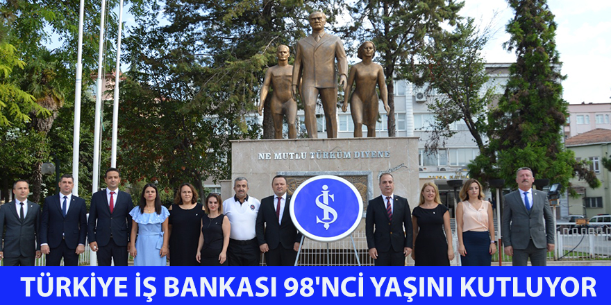 Türkiye İş Bankası 98'nci yaşını kutluyor