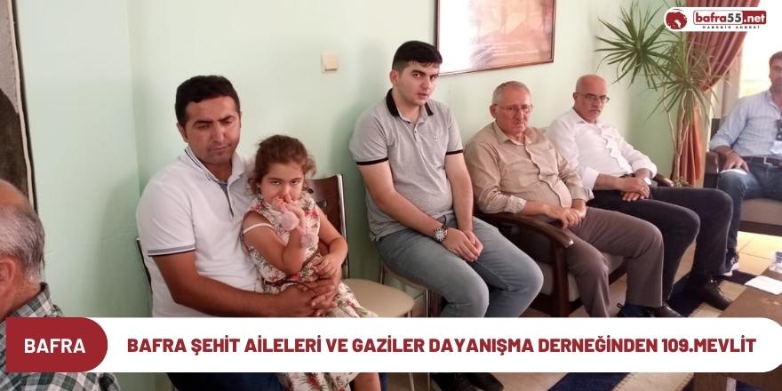 Bafra Şehit Aileleri ve Gaziler Dayanışma Derneğinden 109.Mevlit   