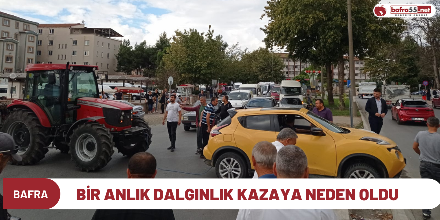 Bir Anlık Dikkatsizlik Kazaya Neden Oldu