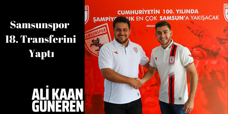 Samsunspor 18. Transferini Yaptı