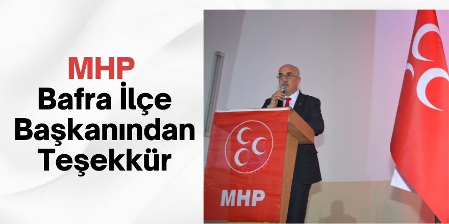 MHP Bafra İlçe Başkanından Teşekkür