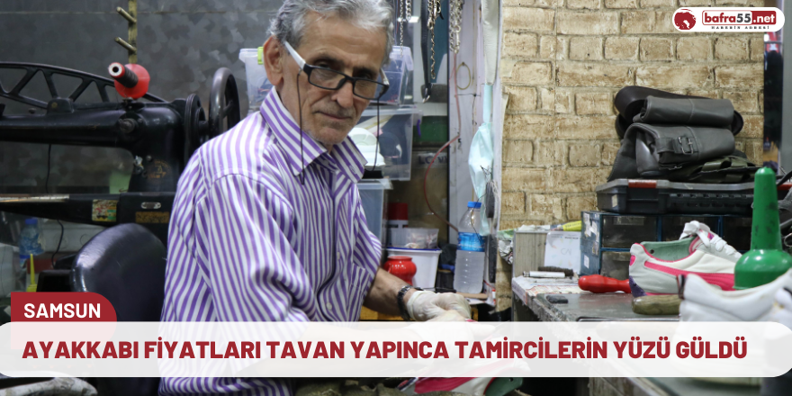 Ayakkabı fiyatları tavan yapınca tamircilerin yüzü güldü