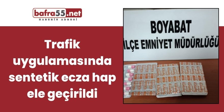 Sinop’ta trafik uygulamasında sentetik ecza hap ele geçirildi