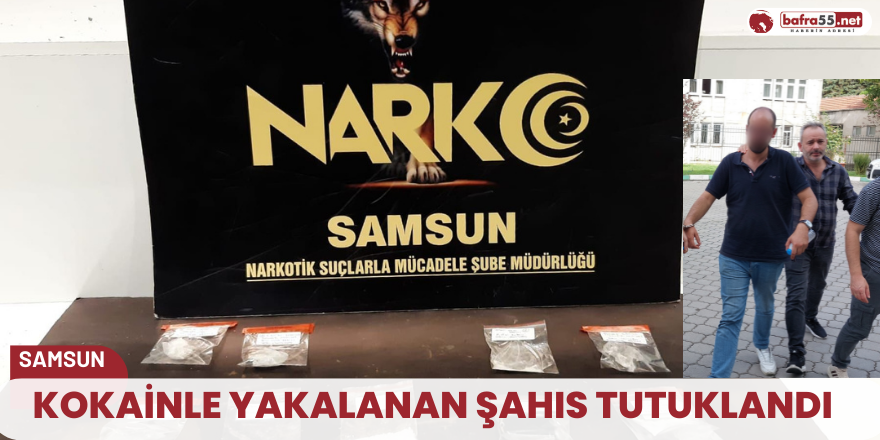 Kokainle yakalanan şahıs tutuklandı