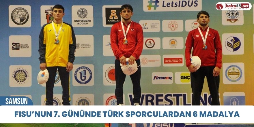 FISU’NUN 7. gününde Türk sporcularından 6 madalya