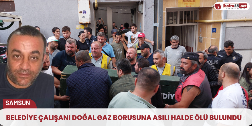 Belediye çalışanı doğal gaz borusuna asılı halde ölü bulundu