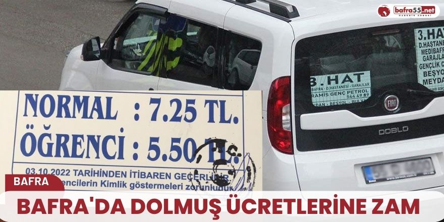 Bafra'da Dolmuş ücretlerine zam