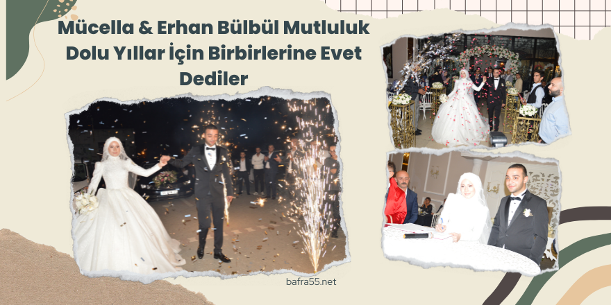 Mücella & Erhan Bülbül Mutluluk Dolu Yıllar İçin Birbirlerine Evet Dediler