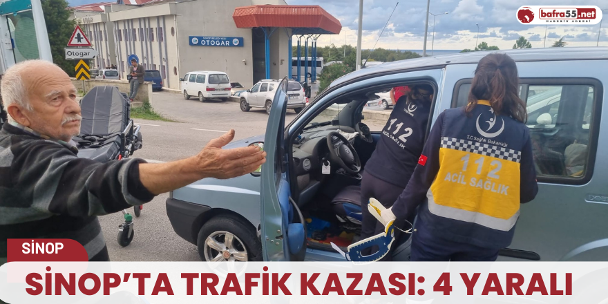 Sinop’ta trafik kazası: 4 yaralı