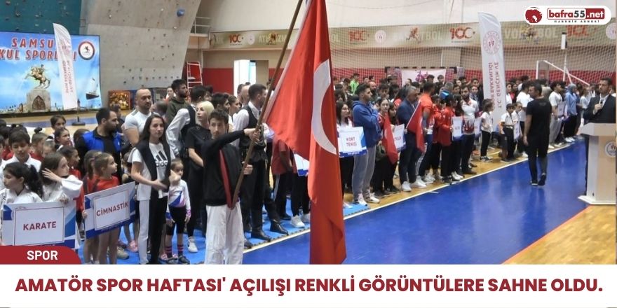 Samsun’da 'Amatör Spor Haftası' başladı