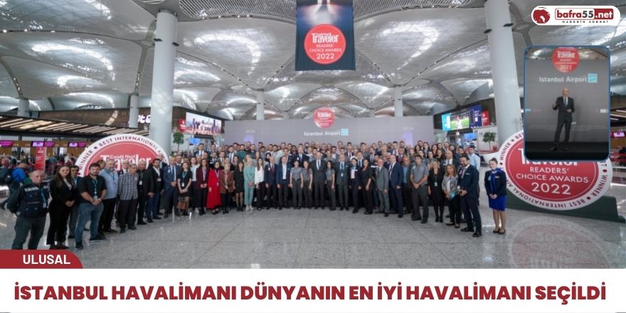 İstanbul Havalimanı dünyanın en iyi havalimanı seçildi