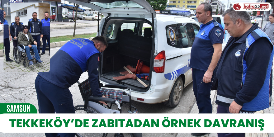 Tekkeköy’de zabıtadan örnek davranış