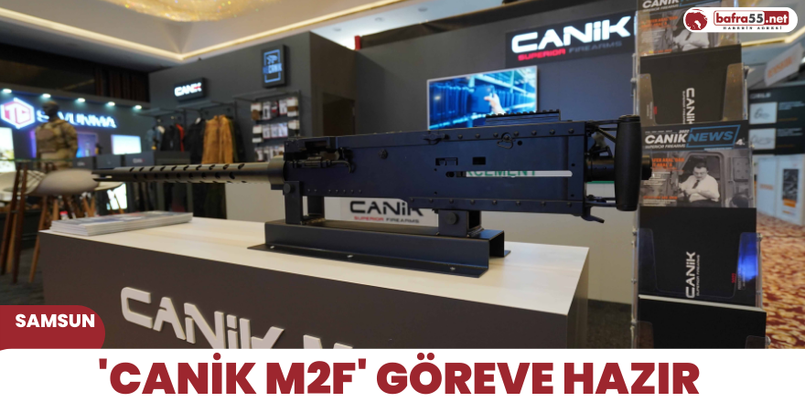 CANiK’ten yeni uçaksavar: 'CANiK M2F' göreve hazır