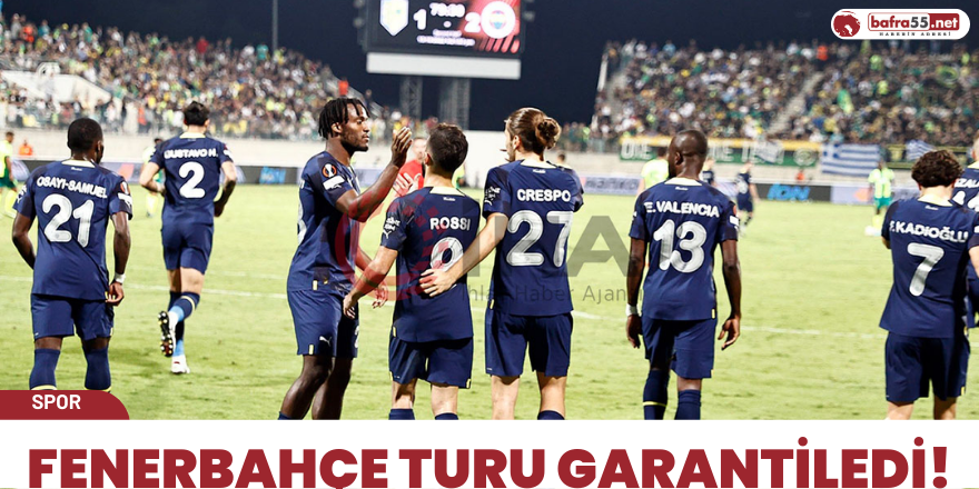 Fenerbahçe turu garantiledi!