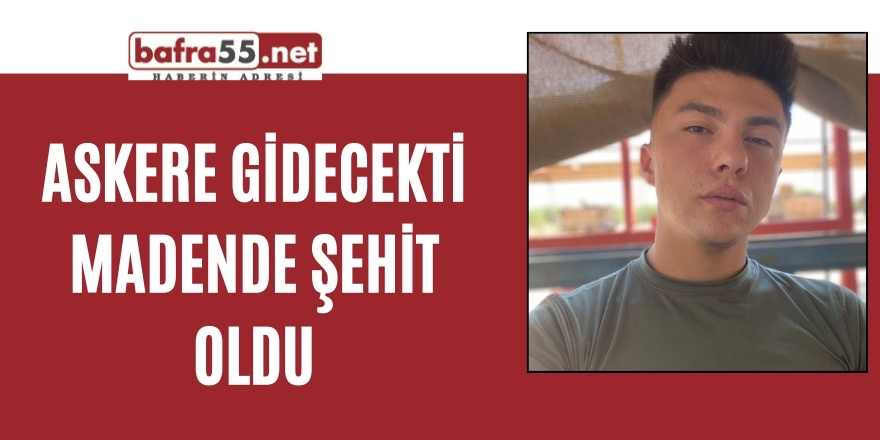 Askere gidecekti madende şehit oldu